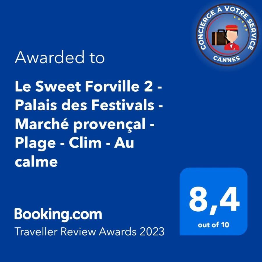 Le Sweet Forville 2 - Palais Des Festivals - Marche Provencal - Plage - Clim - Au Calme Cannes Buitenkant foto
